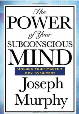 The Power of your Subconscious Mind E-Book