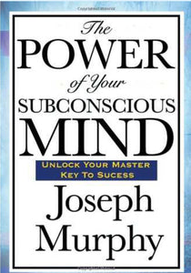 The Power of your Subconscious Mind E-Book